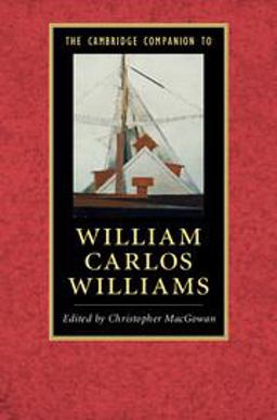 Cambridge Companion to William Carlos Williams  9781107479081 Front Cover