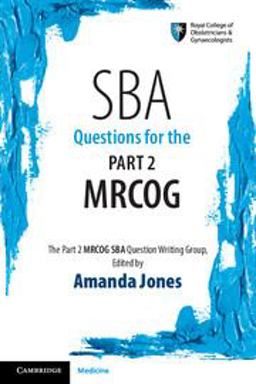 SBA Questions for the MRCOG  9781107479609 Front Cover