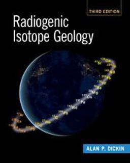 Radiogenic Isotope Geology 3rd 9781107492127 Front Cover