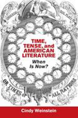 Time, Tense, and American Literature
