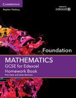 GCSE Mathematics for Edexcel Foundation Homework Book