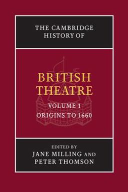The Cambridge History of British Theatre