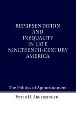 Representation and Inequality in Late Nineteenth-Century America