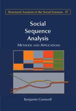 Social Sequence Analysis Methods and Applications  9781107500549 Front Cover