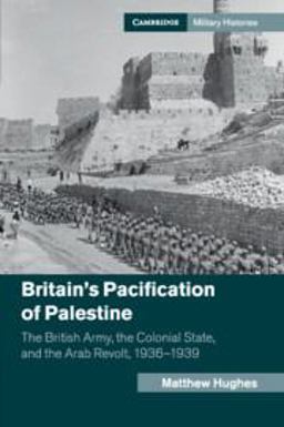 Britain's Pacification of Palestine Britain's Pacification of Palestine