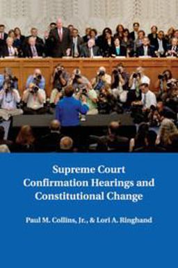 Supreme Court Confirmation Hearings and Constitutional Change  9781107502659 Front Cover