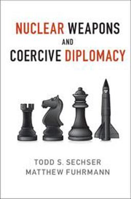 Nuclear Weapons and Coercive Diplomacy  9781107514515 Front Cover