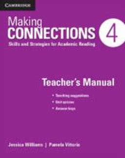 MAKING CONNECTIONS LEVEL 4 TEACHER'S MANUAL 2ND EDITION 2nd 9781107516168 Front Cover