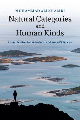 Natural Categories and Human Kinds Classification in the Natural and Social Sciences  9781107521728 Front Cover