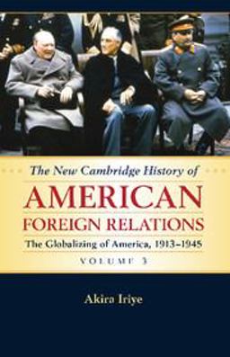 Globalizing of America, 1913-1945  9781107536197 Front Cover