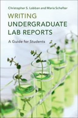 Writing Undergraduate Lab Reports A Guide for Students  9781107540248 Front Cover