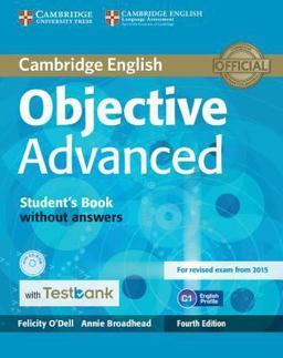 Objective Advanced Student's Book Without Answers with CD-ROM with Testbank 4th Edition