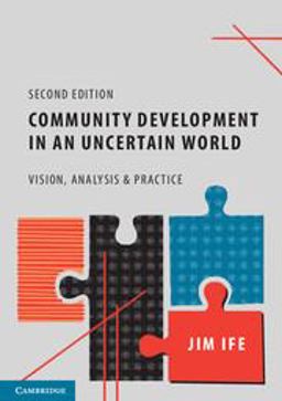 Community Development in an Uncertain World Vision, Analysis and Practice 2nd 9781107543362 Front Cover