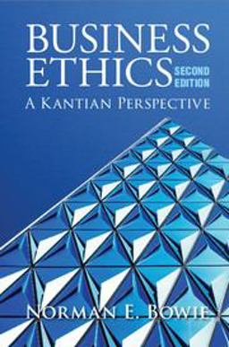 Business Ethics: a Kantian Perspective 2nd 9781107543959 Front Cover