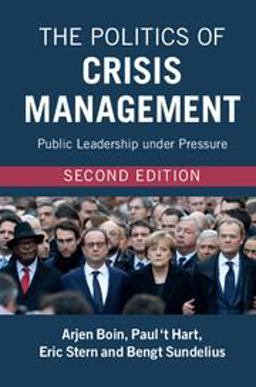 Politics of Crisis Management Public Leadership under Pressure 2nd 9781107544253 Front Cover