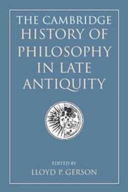 The Cambridge History of Philosophy in Late Antiquity 2 Volume Paperback Set