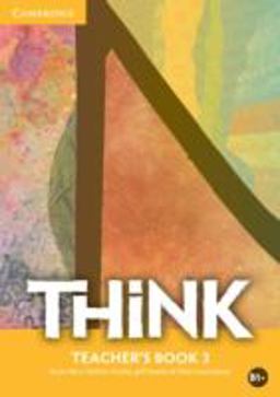 Think. Level 3. Teacher's Book. Con Contenuto Digitale (Fornito Elettronicamente)