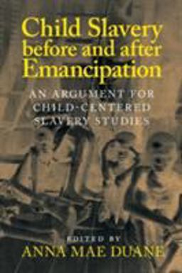 Child Slavery Before and after Emancipation  9781107566705 Front Cover