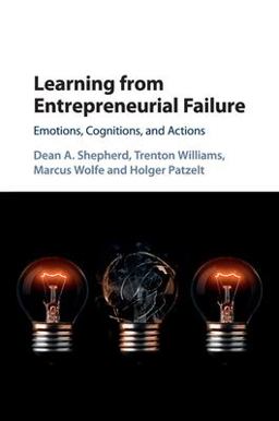 Learning from Entrepreneurial Failure Emotions, Cognitions, and Actions  9781107569836 Front Cover