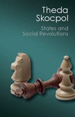 States and Social Revolutions A Comparative Analysis of France, Russia, and China  9781107569843 Front Cover