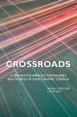 Crossroads Comparative Immigration Regimes in a World of Demographic Change  9781107570054 Front Cover