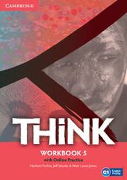 Think. Level 5. Per le Scuole Superiori. Con e-Book. Con Espansione Online. Con Libro: Workbook