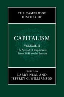 Cambridge History of Capitalism: Volume 2, the Spread of Capitalism: from 1848 to the Present  9781107583351 Front Cover