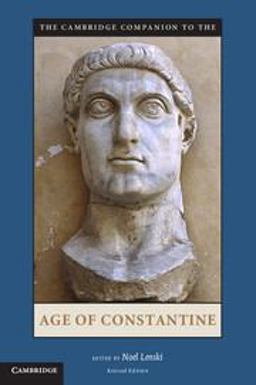 Cambridge Companion to the Age of Constantine 2nd 9781107601109 Front Cover