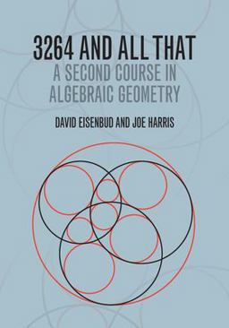 3264 and All That A Second Course in Algebraic Geometry  9781107602724 Front Cover