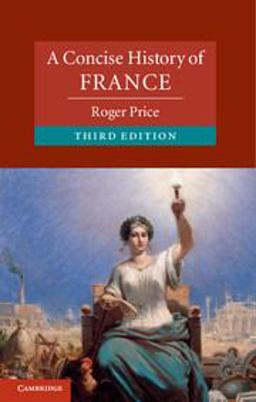 Concise History of France 3rd 9781107603431 Front Cover
