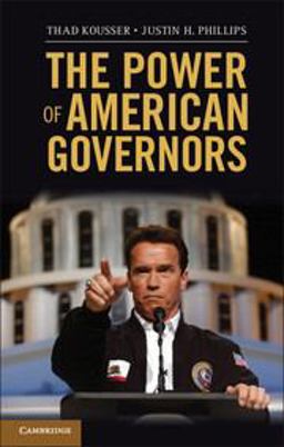 Power of American Governors Winning on Budgets and Losing on Policy  9781107611177 Front Cover