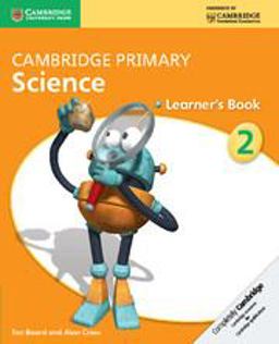 Cambridge Primary Science. Stage 2. Learner's Book. Per le Scuole Superiori