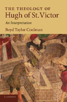 The Theology of Hugh of St. Victor