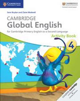 Cambridge Global English for Cambridge Primary English as a Second Language Activity Book 4  9781107613614 Front Cover