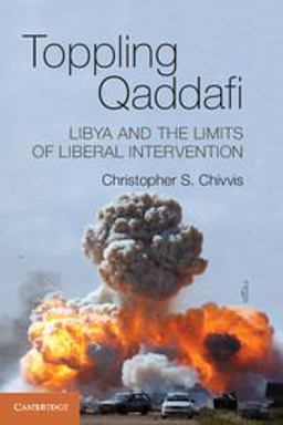 Toppling Qaddafi Toppling Qaddafi