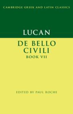 Lucan: de Bello Ciuili Book VII  9781107614451 Front Cover