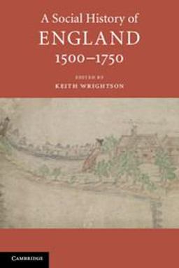 Social History of England, 1500-1750  9781107614598 Front Cover