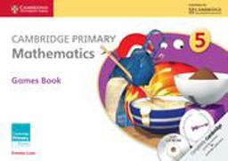 Cambridge Primary Mathematics. Games Book 5. Con CD-ROM