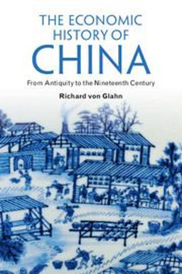 Economic History of China From Antiquity to the Nineteenth Century  9781107615700 Front Cover