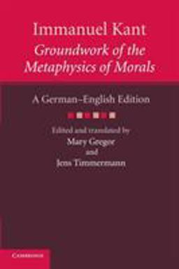 Immanuel Kant: Groundwork of the Metaphysics of Morals  9781107615908 Front Cover