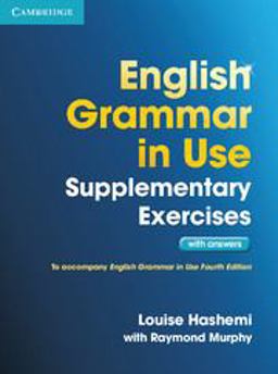English Grammar in Use Supplementary Exercises with Answers 3rd 9781107616417 Front Cover