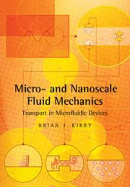 Micro- and Nanoscale Fluid Mechanics Transport in Microfluidic Devices  9781107617209 Front Cover