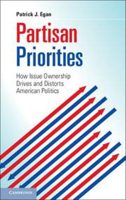 Partisan Priorities How Issue Ownership Drives and Distorts American Politics  9781107617278 Front Cover