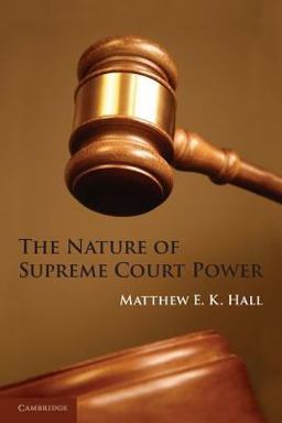 Nature of Supreme Court Power  9781107617827 Front Cover