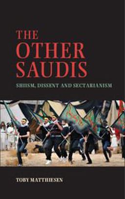 Other Saudis Shiism, Dissent and Sectarianism  9781107618237 Front Cover