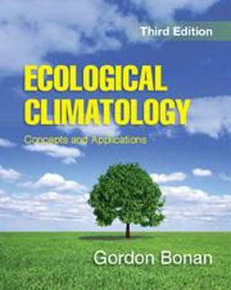 Ecological Climatology Concepts and Applications 3rd 9781107619050 Front Cover