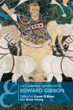 The Cambridge Companion to Edward Gibbon:  9781107625020 Front Cover