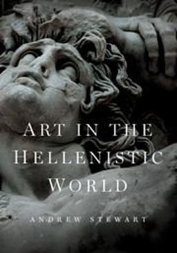 Art in the Hellenistic World An Introduction  9781107625921 Front Cover