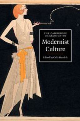 Cambridge Companion to Modernist Culture  9781107627390 Front Cover
