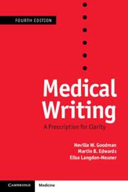 Medical Writing A Prescription for Clarity 4th 9781107628151 Front Cover